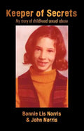 Keeper of Secrets: My Story of Childhood Sexual Abuse - Paperback