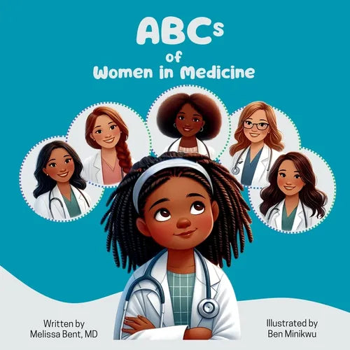 ABCs of Women in Medicine: Inspiring Future Healthcare Heroes - Paperback