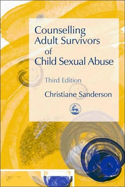 Counselling Adult Survivors of Child Sexual Abuse - Paperback