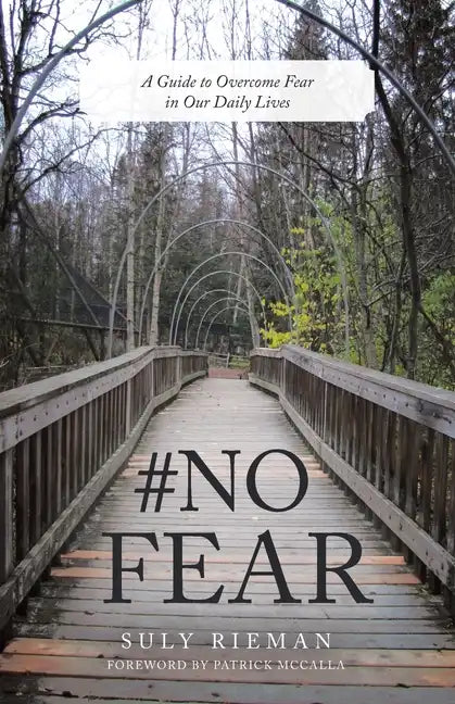 #No Fear: A Guide to Overcome Fear in Our Daily Lives - Paperback