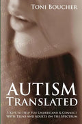 Autism Translated: Five Steps to Help You Understand & Connect With Teens and Adults on the Spectrum - Paperback