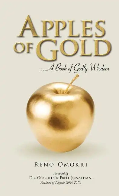 Apples of Gold: A book of Godly Wisdom - Hardcover