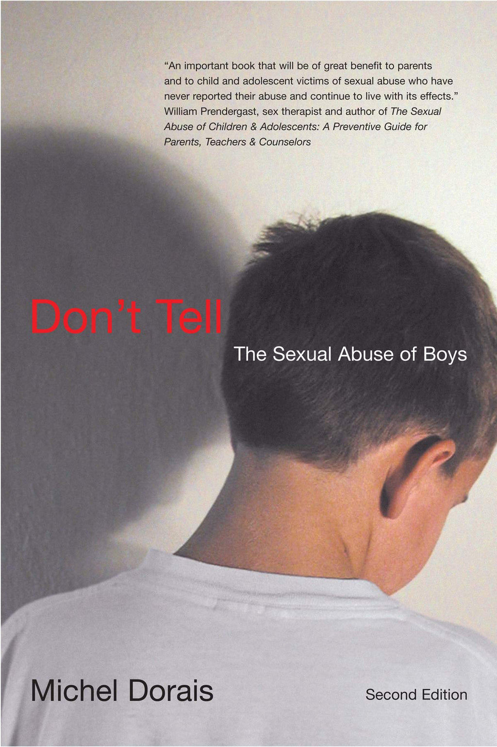 Don't Tell: The Sexual Abuse of Boys, Second Edition by Dora