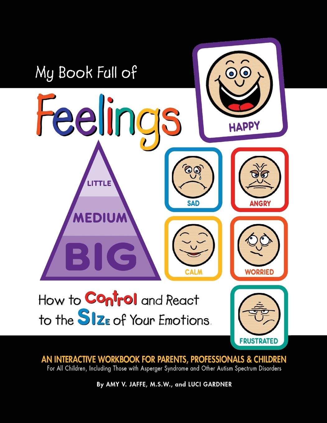 My Book Full of Feelings: How to Control And React to the Si