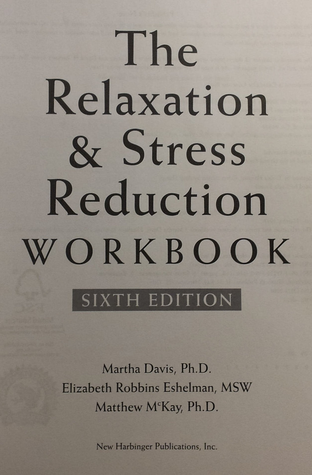 The Relaxation and Stress Reduction Workbook (A New Harbinge