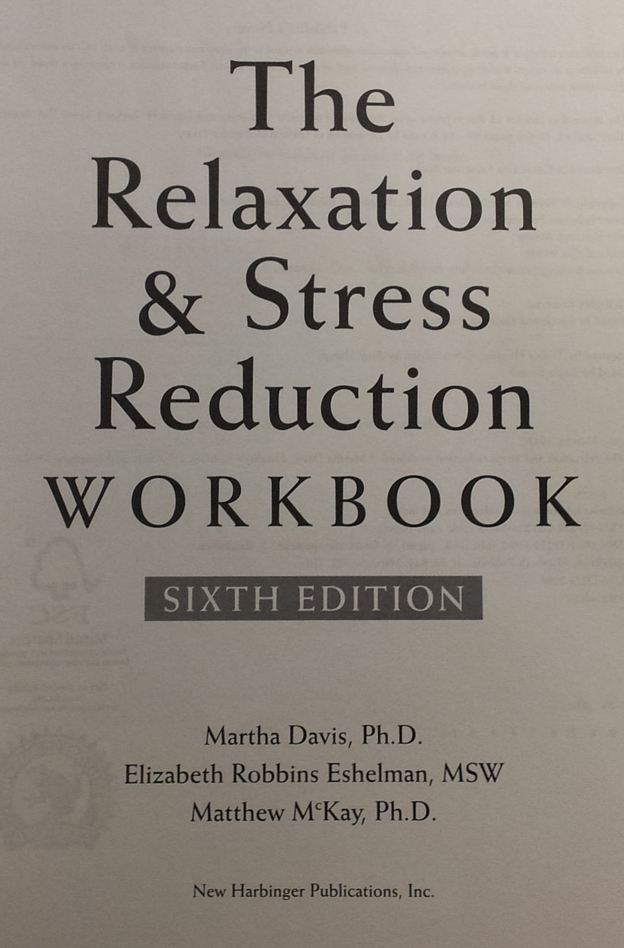 The Relaxation and Stress Reduction Workbook (A New Harbinge