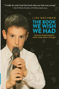 The Book We Wish We Had: How We Stayed Hopeful When Hope Wasn't Enough - Paperback