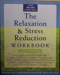 The Relaxation and Stress Reduction Workbook (A New Harbinge