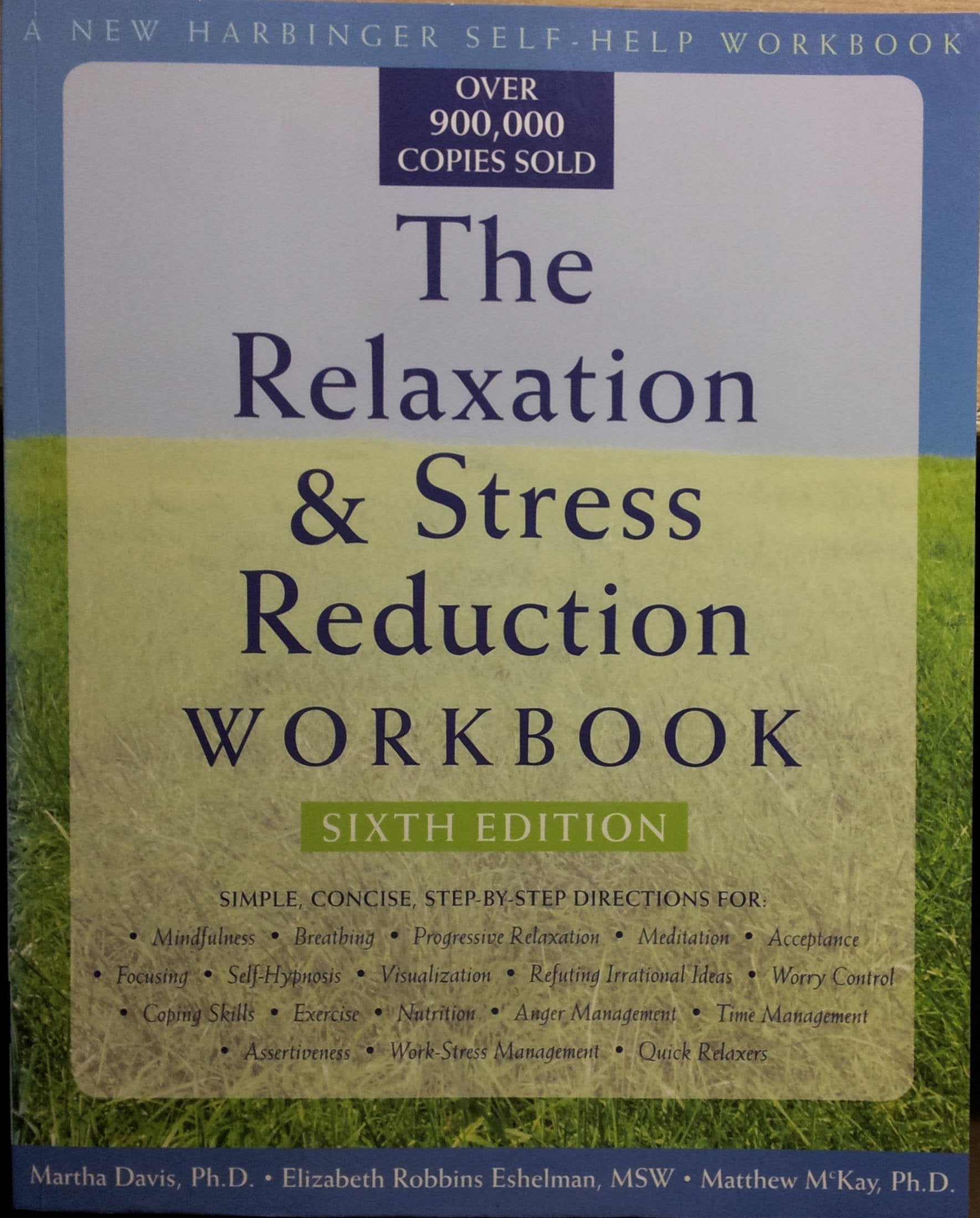 The Relaxation and Stress Reduction Workbook (A New Harbinge