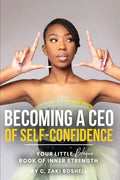 Becoming a CEO of Self-Confidence - Paperback