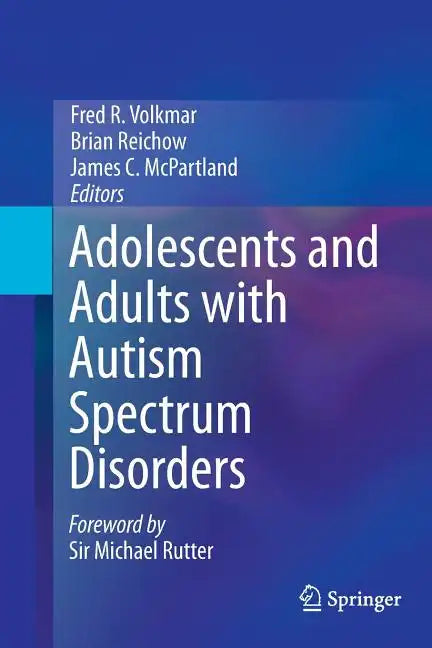 Adolescents and Adults with Autism Spectrum Disorders - Paperback