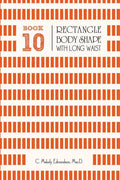 Book 10 - Rectangle Body Shape with a Long-Waistplacement - Paperback