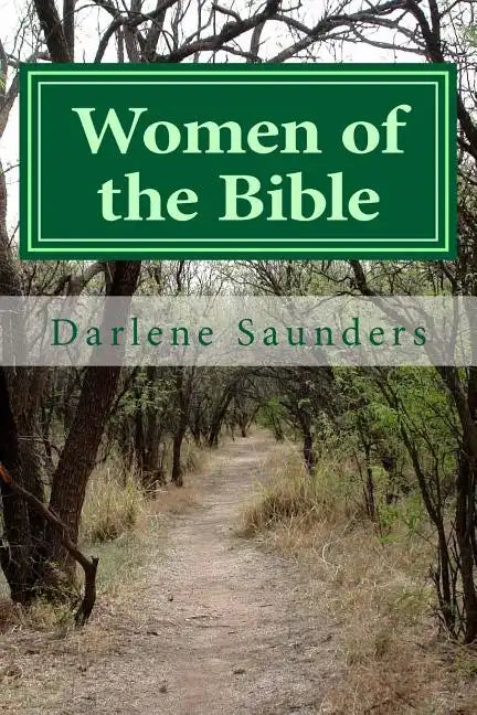 Women of the Bible: Women's Bible Study - Paperback