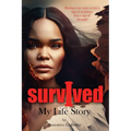 I Survived: My Life Story - Paperback