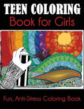 Teen Coloring Book for Girls - Paperback
